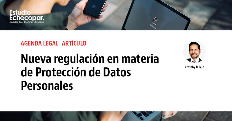 Nueva regulación en materia de Protección de Datos Personales