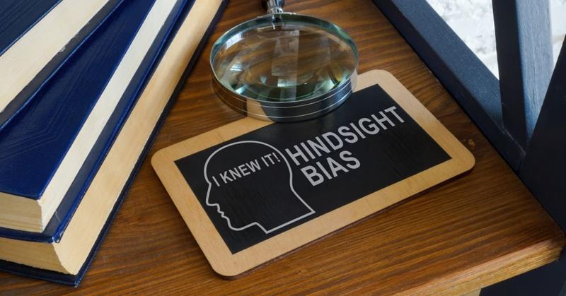 The Hindsight Trap and the 