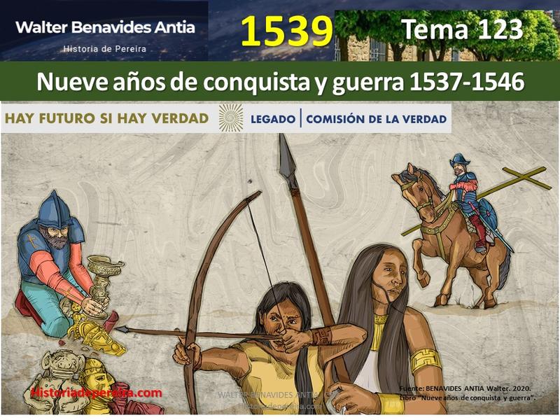 Nueve años de conquista y guerra. 1537-1546. Tema 123